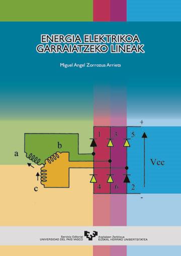 ENERGIA ELEKTRIKOA GARRAIATZEKO LINEAK | 9788483735343 | ZORROZUA ARRIETA, MIGUEL ANGEL