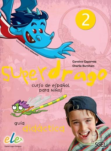 SUPERDRAGO 2 GUIA+DRAGOLAMINAS | 9788416782796 | CAPARRÓS TORRES, CAROLINA / BURNHAM, CHARLIE