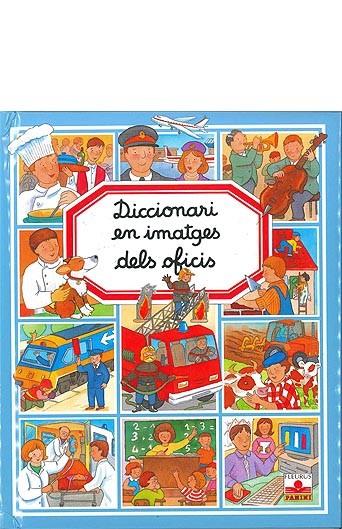 DICCIONARI EN IMATGES DELS OFICIS | 9782215066583