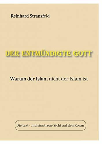 DER ENTMUNDIGTE GOTT | 9783743193185 | STRANSFELD, REINHARD