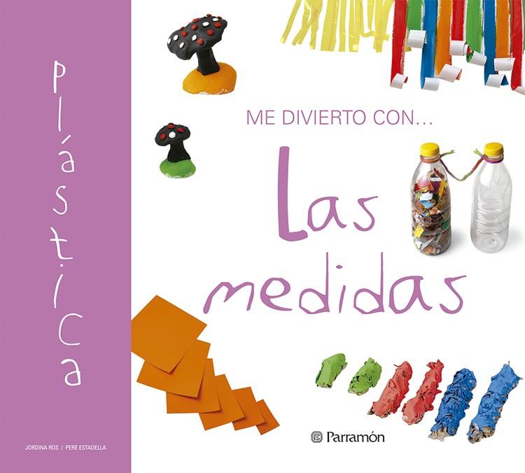 ME DIVIERTO LAS MEDIDAS | 9788434225770 | ROS, JORDINA / ESTADELLA, PERE