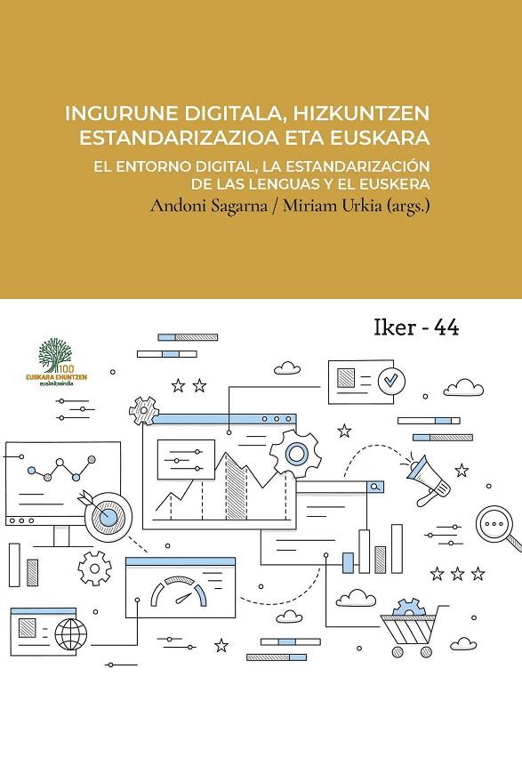 INGURUNE DIGITALA, HIZKUNTZEN ESTANDARIZAZIOA ETA EUSKARA | 9788491923312 | MIRIAM URKIA