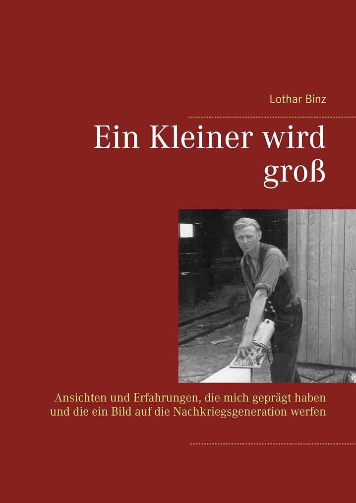 EIN KLEINER WIRD GROß | 9783734730504 | BINZ, LOTHAR