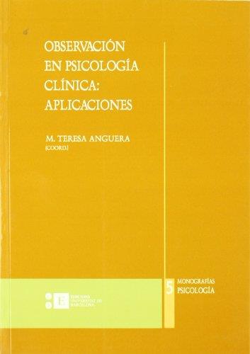 OBSERVACIÓN EN PSICOLOGIA CLÍNICA : APLICACIONES | 9788483381090