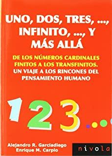 UNO, DOS, TRES ..., INFINITO ..., Y MÁS ALLÁ | 9788492493609 | GARCIADIEGO, A. / CARPIO, E. M.