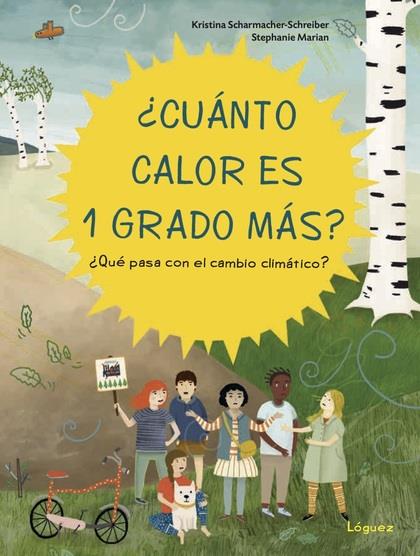 ¿CUANTO CALOR ES UN GRADO MAS? | 9788412052183 | SCHARMACHER-SCHREIBER, KRISTINA