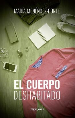 CUERPO DESHABITADO, EL | 9788498457940 | MENÉNDEZ-PONTE, MARÍA