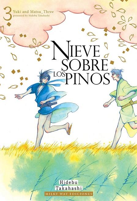 NIEVE SOBRE LOS PINOS 03 | 9788418222559 | TAKAHASHI, HIDEBU