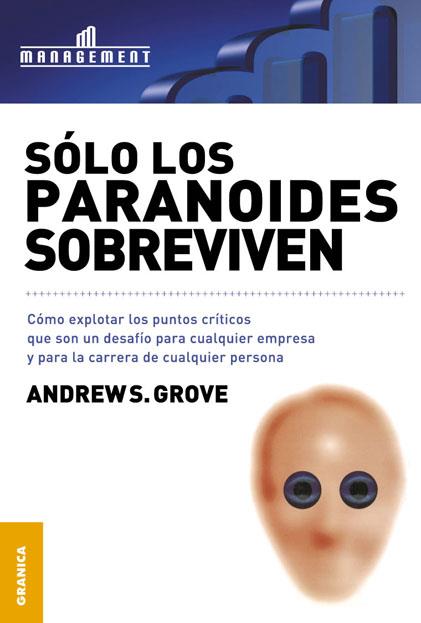 SOLO LOS PARANOIDES SOBREVIVEN | 9789506414726 | GROVE, ANDREW S.