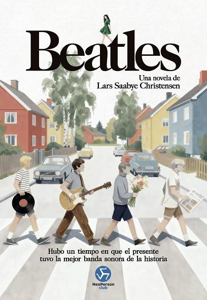BEATLES. UNA NOVELA | 9788419509468 | SAABYE CHRISTENSEN, LARS