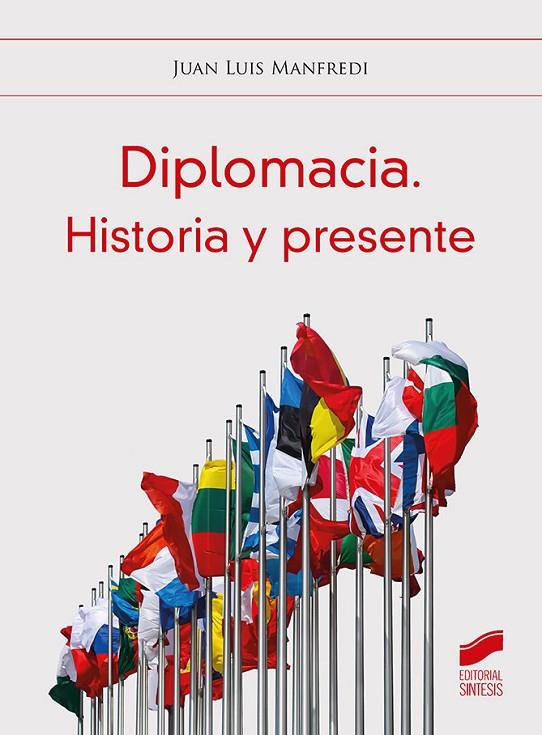DIPLOMACIA. HISTORIA Y PRESENTE | 9788413571249 | MANFREDI, JUAN LUIS