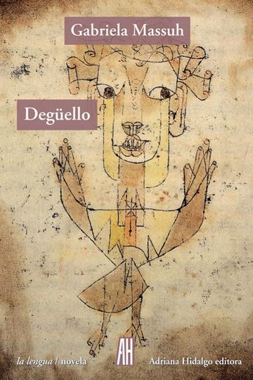 DEGÜELLO | 9788416287734 | MASSUH, GABRIELA