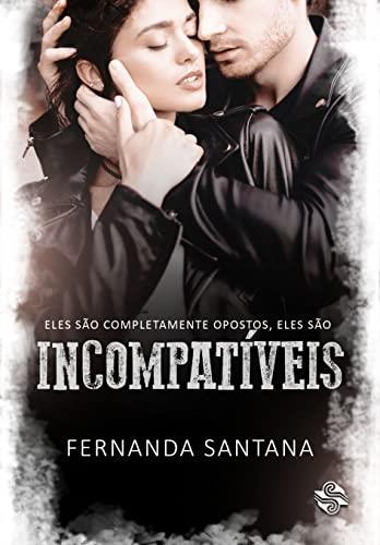 INCOMPATIVEIS | 9786586154856 | SANTANA, FERNANDA