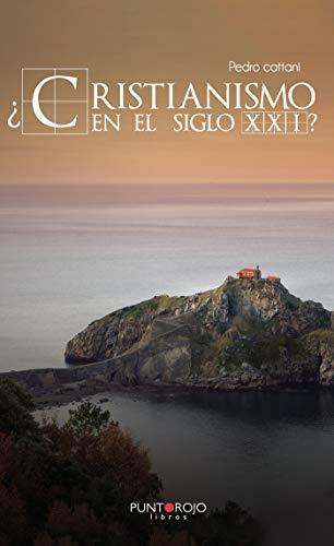 ¿CRISTIANISMO EN EL SIGLO XXI? | 9788418161957 | CATTANI, PEDRO