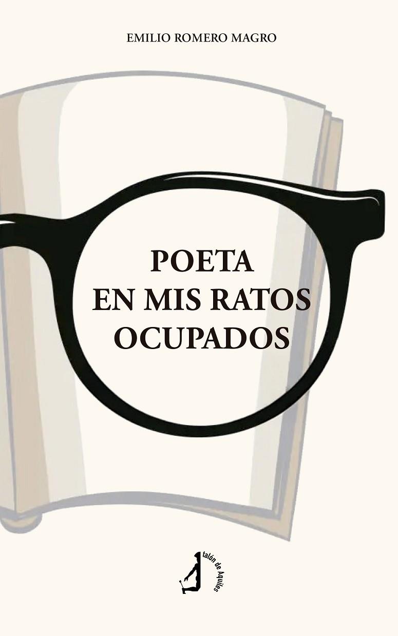 POETA EN MIS RATOS OCUPADOS | 9791387549770 | ROMERO MAGRO, EMILIO