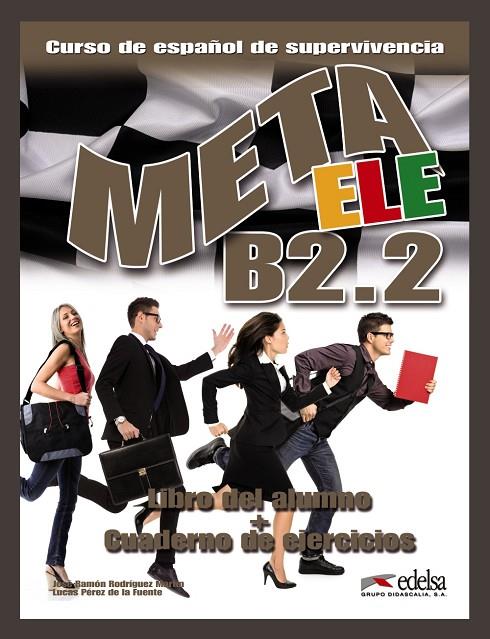 META ELE B2.2 - LIBRO DEL ALUMNO + EJERCICIOS | 9788477117650 | RODRÍGUEZ MARTÍN, JOSÉ RAMÓN / PÉREZ DE LA FUENTE, LUCAS JAVIER