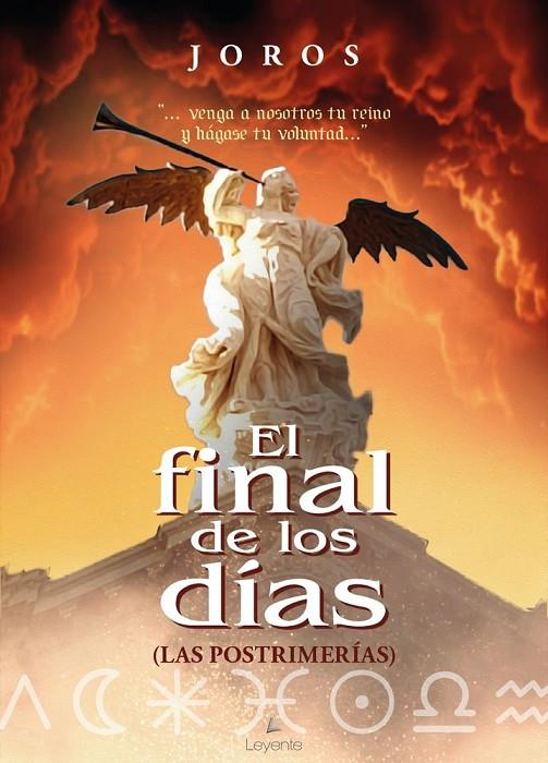 FINAL DE LOS DÍAS, EL | 9791388099106 | JOROS