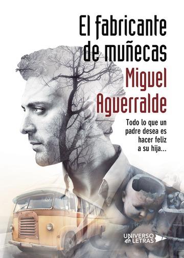 FABRICANTE DE MUÑECAS, EL | 9788417037055 | AGUERRALDE, MIGUEL