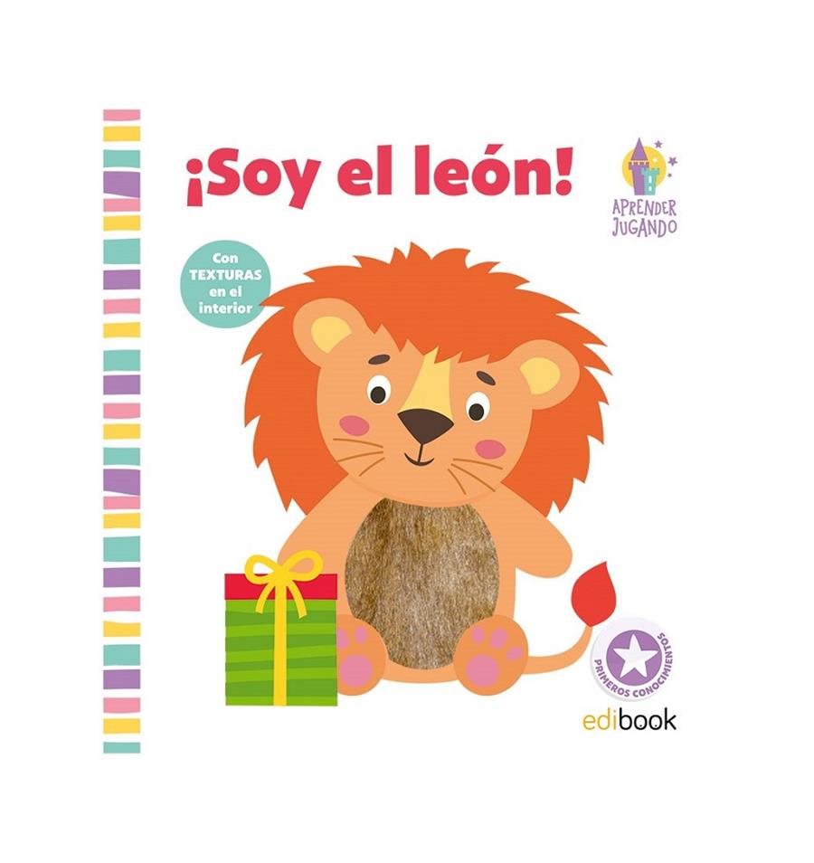 APRENDER JUGANDO- LIBRO TEXTURAS- ­ SOY EL LEON ! | 9788491961376