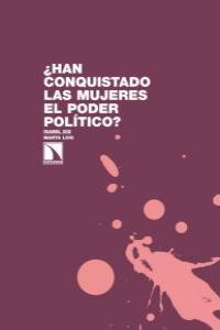 HAN CONQUISTADO LAS MUJERES EL PODER POLITICO | 9788483197165 | DIZ, ISABEL