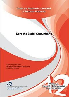 DERECHO SOCIAL COMUNITARIO | 9788490420409 | DE ARMAS HERNÁNDEZ, MANUEL / HERNÁNDEZ CASTELLANO, PEDRO / FERNÁNDEZ PRATS, CECILIA