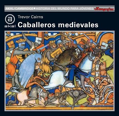 CABALLEROS MEDIEVALES | 9788446002284 | CAIRNS, TREVOR