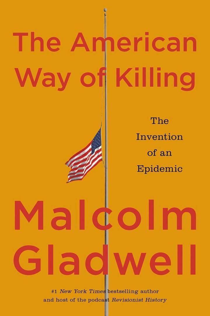 AMERICAN WAY OF KILLING, THE | 9780349149295 | GLADWELL, MALCOLM
