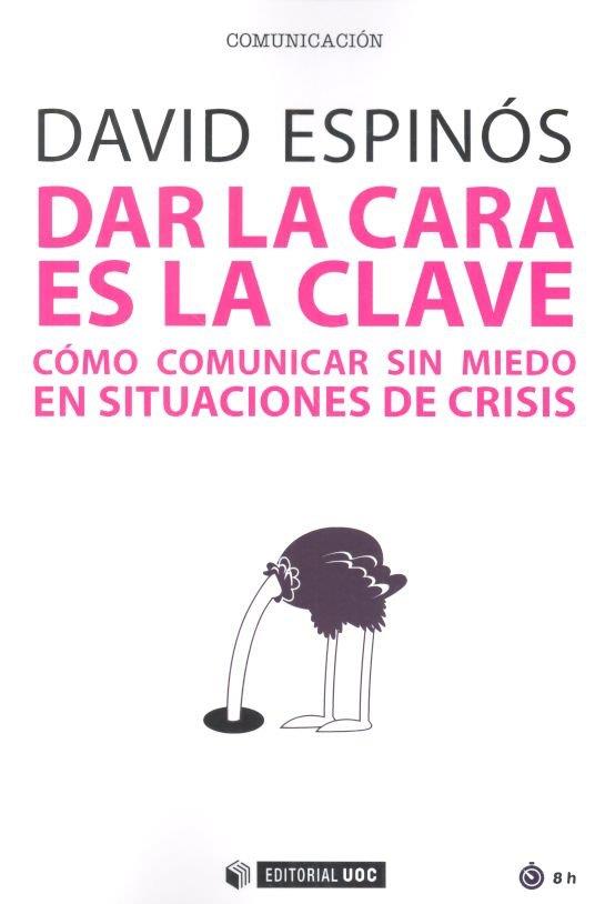DAR LA CARA ES LA CLAVE | 9788491800651 | ESPINÓS, DAVID