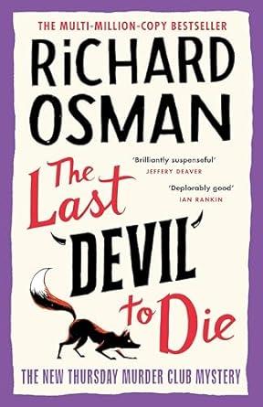 LAST DEVIL TO DIE, THE (THE THURSDAY MURDER CLUB 4) | 9780241512456 | OSMAN, RICHARD