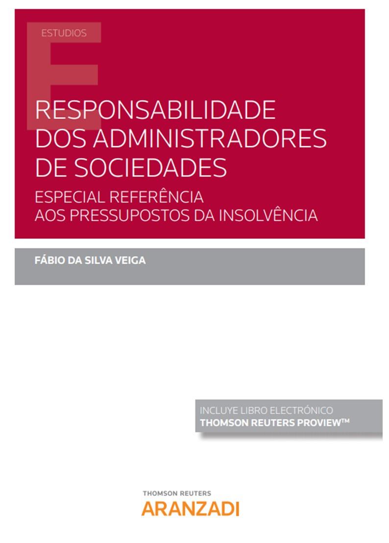 RESPONSABILIDADE DOS ADMINISTRADORES DE SOCIEDADES (DUO) | 9788413458311 | DA SILVA VEIGA, FÁBIO