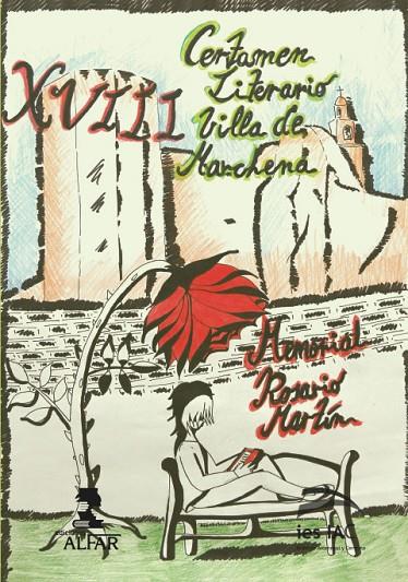 XVIII CERTAMEN LITERARIO VILLA DE MARCHENA "MEMORIAS ROSARIO MARTÍN" 2017 | 9788478987771 | AAVV