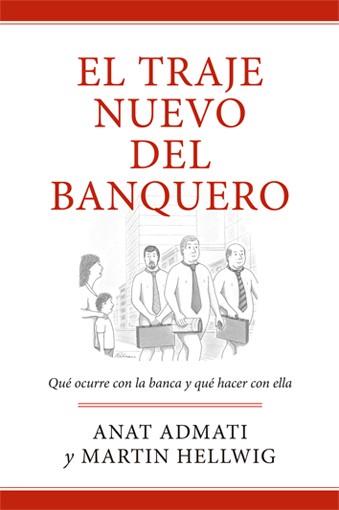 TRAJE NUEVO DEL BANQUERO, EL | 9788494126734 | ADMATI, ANAT / HELLWIG, MARTIN