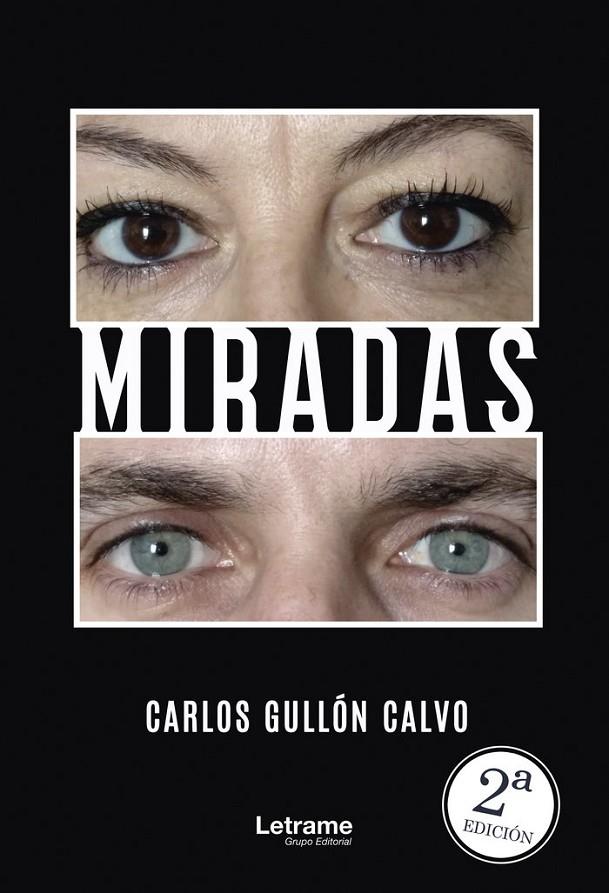 MIRADAS | 9788413866345 | GULLON CALVO, CARLOS