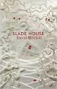 SLADE HOUSE | 9781473626836 | MITCHELL, DAVID