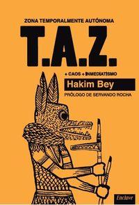 TAZ ZONAS TEMPORALMENTE AUTONOMAS | 9788494270826 | BEY, HAKIM