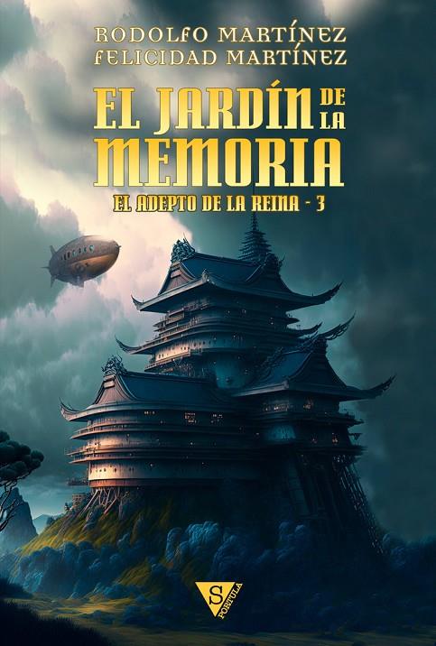 ADEPTO DE LA REINA 03, EL. EL JARDÍN DE LA MEMORIA | 9788418878756 | MARTÍNEZ, RODOLFO