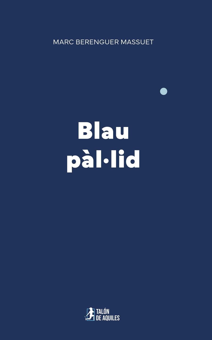 BLAU PÀL·LID | 9791388043529 | MASSUET, MARC BERENGUER