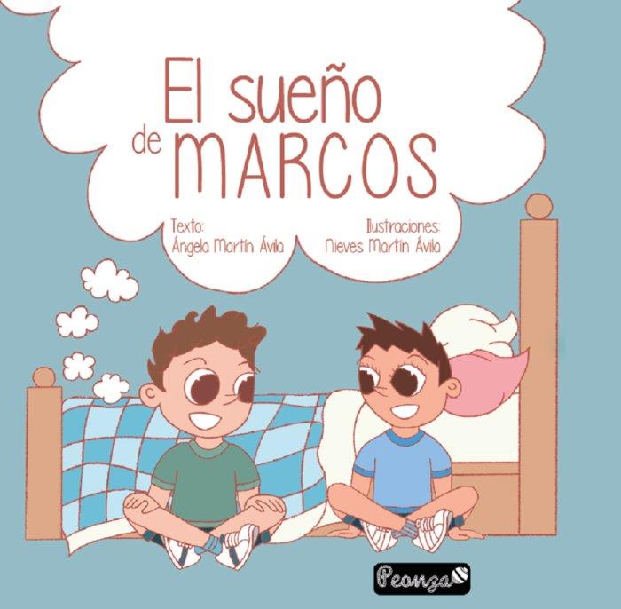 SUEÑO DE MARCOS, EL | 9788419591296 | Martín Ávila, Ángela