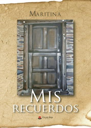 MIS RECUERDOS | 9788411756594 | MARITINA