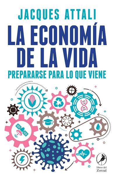 ECONOMÍA DE LA VIDA, LA | 9788418309168 | ATTALI, JAQUES