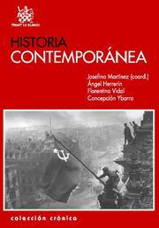 HISTORIA CONTEMPORÁNEA | 9788484567004 | JOSEFINA MARTÍNEZ/ÁNGEL HERRERÍN LÓPEZ/FLORENTINA VIDAL/CONCEPCIÓN YBARRA