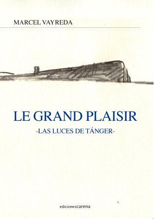 GRANDPLAISIR, LE | 9788415021902 | TOME VILA, JOAQUIM