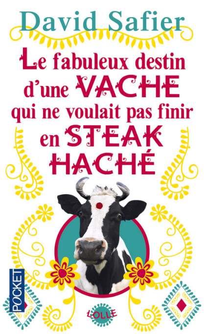 FABULEUX DESTIN D'UNE VACHE QUI NE VO, LE | 9782266255219 | SAFIER, DAVID