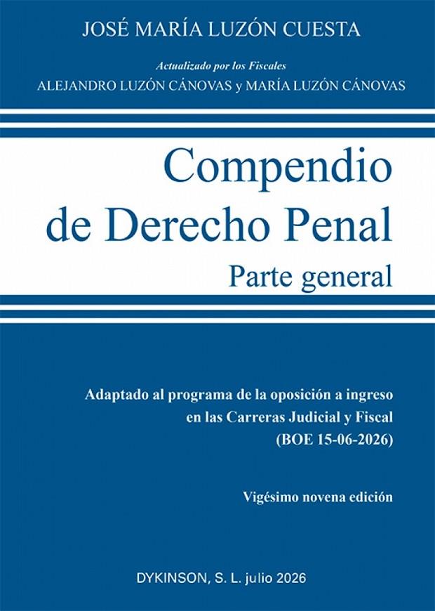 COMPENDIO DE DERECHO PENAL. PARTE GENERAL | 9791370474232 | LUZON CUESTA, JOSÉ MARIA / LUZON CANOVAS, ALEJANDRO
