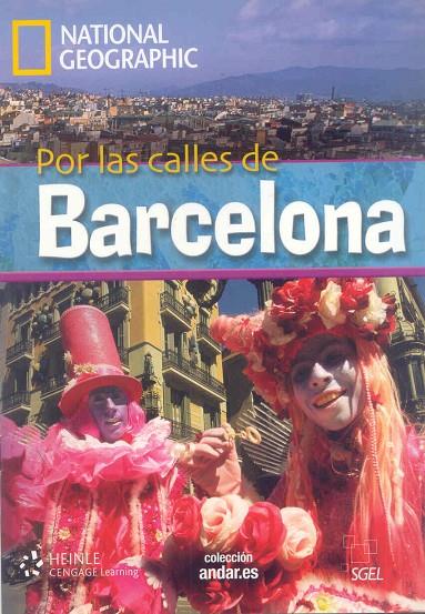 COLECCIÓN NATIONAL GEOGRAPHIC: CALLES BARCELONA+DVD B2+ | 9788497785907 | DESCONOCIDO