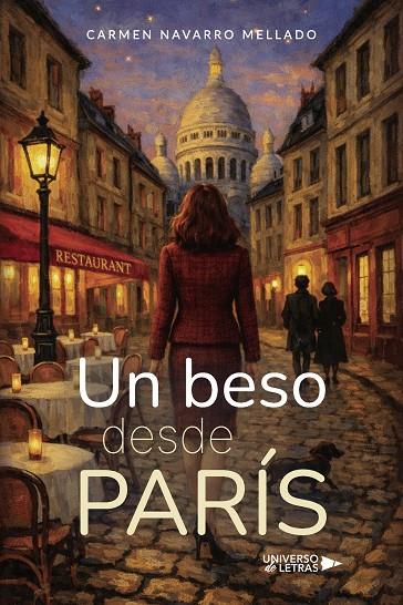 BESO DESDE PARÍS, UN | 9791388241017 | NAVARRO MELLADO, CARMEN