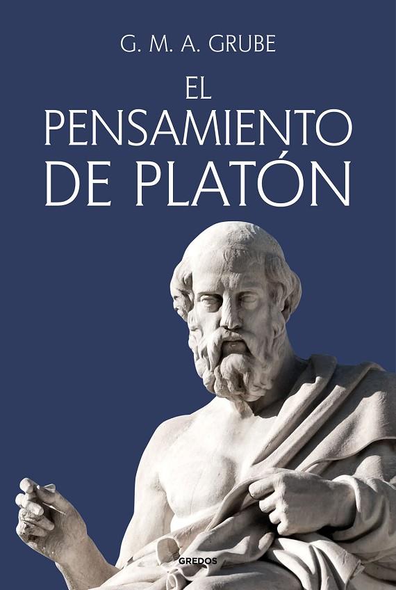 PENSAMIENTO DE PLATÓN, EL | 9788424999872 | GRUBE, G. M. A.