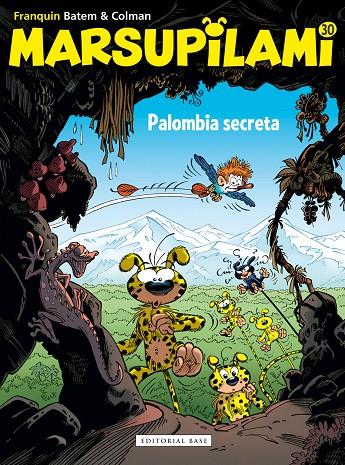 MARSUPILAMI 30. PALOMBIA SECRETA | 9788417760823 | BATEM