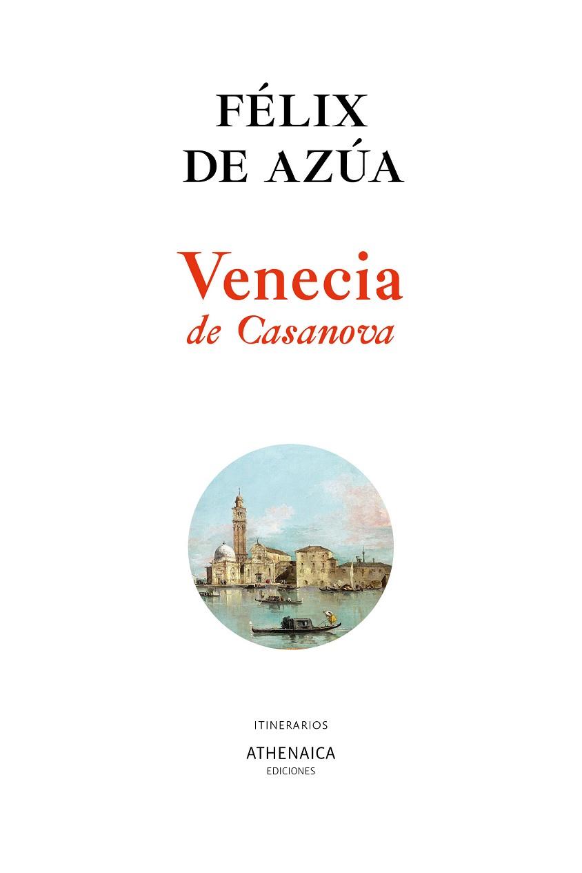 VENECIA DE CASANOVA | 9788418239212 | DE AZÚA, FÉLIX