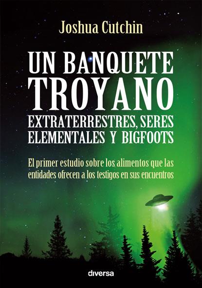 BANQUETE TROYANO, UN | 9788494403781 | CUTCHIN, JOSHUA